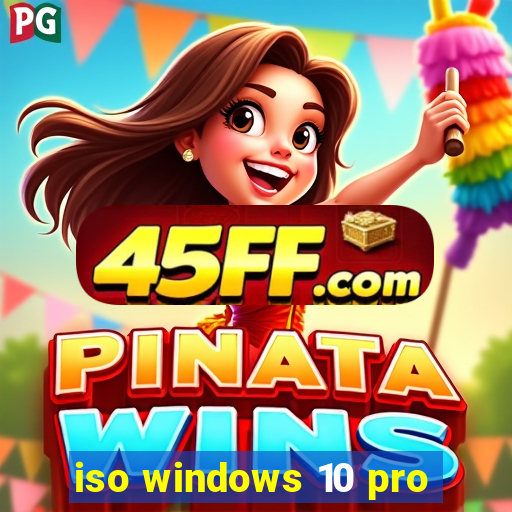 iso windows 10 pro